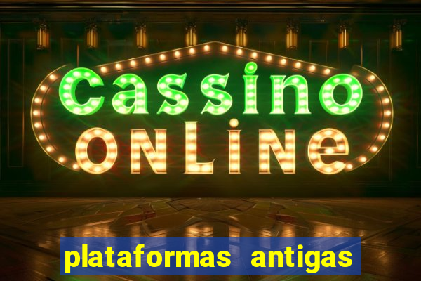 plataformas antigas slots 2023